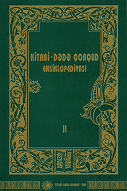 Kitabi-Dədə Qorqud ensiklopodiyası, II cild