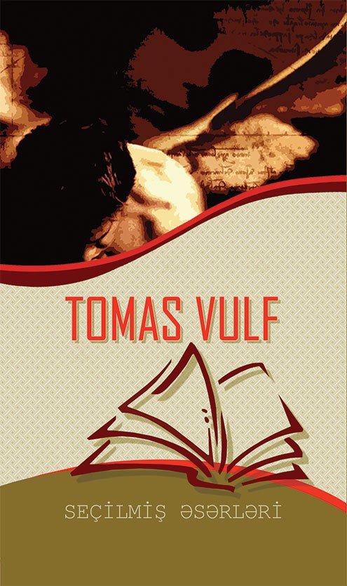 Tomas Vulf - Seçilmiş əsərləri