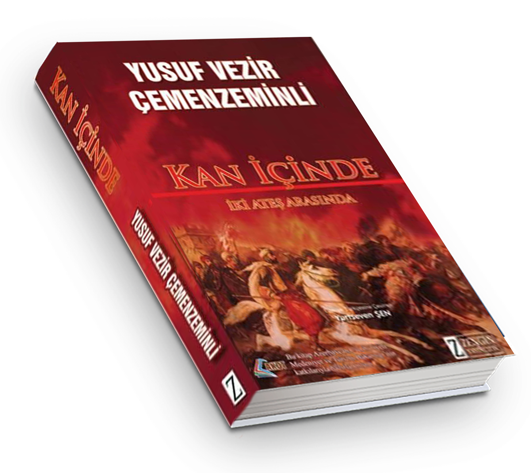 Yusuf Vezir Çemenzeminli - Kan İçerisinde iki ateş arasında