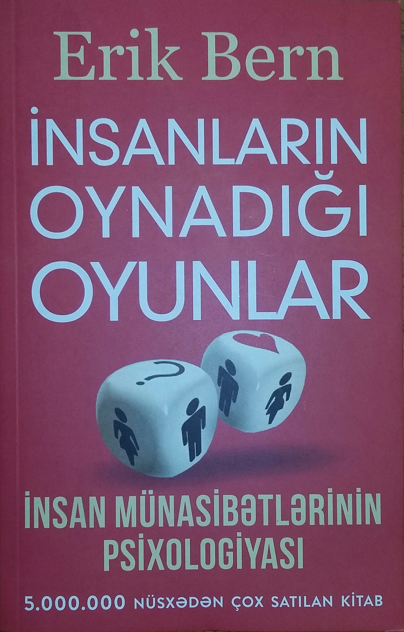 Erik Bern - İnsanların oynadığı oyunlar