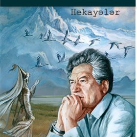 Çingiz Aytmatov - Hekayələr